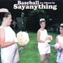 Say Anything album Baseball