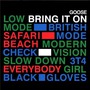 Goose album Bring It On (Limited Edition)