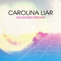 Carolina Liar album Wild Blessed Freedom
