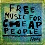 Allcoy album Free Music For Cheap People