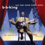 B.B. King album Let The Good Times Roll: The Music Of Louis Jordan