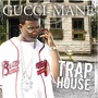 Gucci Mane album Trap House