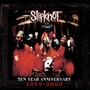 Slipknot album Slipknot (10th Anniversary Edition)
