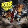 B.O.B album B.o.B Presents: The Adventures Of Bobby Ray (Clean)