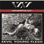 :wumpscut: album Eevil Young Flesh (FR Special Edition)