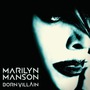 Marilyn Manson album Born VIllain