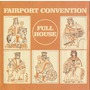 Fairport Convention album Full House (Remastered)