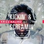 Krizz Kaliko album Kickin' & Screamin'