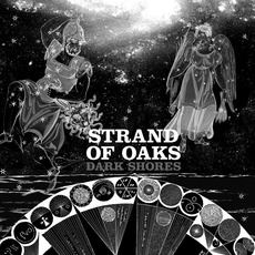 Strand Of Oaks: Dark Shores Dark Shores