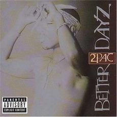 Better Dayz mp3 Album by 2Pac