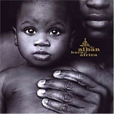 Born In Africa mp3 Album by Dr. Alban