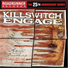 Alive Or Just Breathing (Re-Issue) mp3 Album by Killswitch Engage