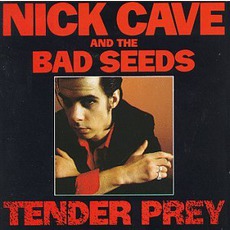 Tender Prey mp3 Album by Nick Cave & The Bad Seeds