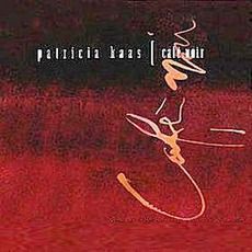 Cafe Noir mp3 Album by Patricia Kaas