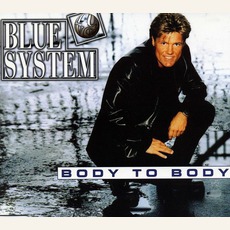 Body To Body mp3 Single by Blue System