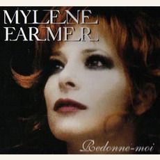 Redonne-Moi mp3 Single by Mylène Farmer