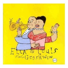 Ella & Louis Sing Gershwin mp3 Artist Compilation by Ella Fitzgerald & Louis Armstrong