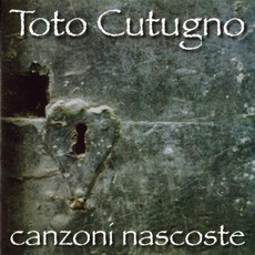 Canzoni Nascoste mp3 Artist Compilation by Toto Cutugno