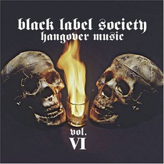 Hangover Music Vol. VI mp3 Album by Black Label Society