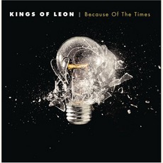 Because of the Times mp3 Album by Kings Of Leon