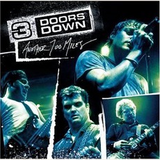 Another 700 Miles mp3 Live by 3 Doors Down