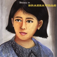 Welcome To .... Brazzaville mp3 Album by Brazzaville
