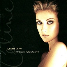 Let's Talk About Love mp3 Album by Céline Dion