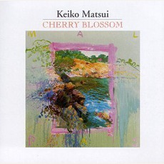 Cherry Blossom mp3 Album by Keiko Matsui