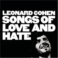 Songs of Love and Hate mp3 Album by Leonard Cohen