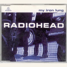 My Iron Lung mp3 Single by Radiohead