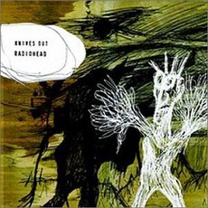 Knives Out mp3 Single by Radiohead
