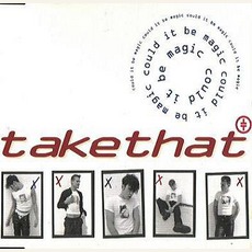 Dance Could It Be Magic (Remix CD) mp3 Single by Take That