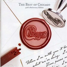 The Best Of Chicago: 40Th Anniversary Edition mp3 Artist Compilation by Chicago