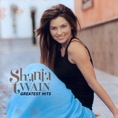 Greatest Hits (International Version) mp3 Artist Compilation by Shania Twain