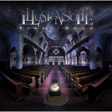 Final Hour mp3 Album by Illusion Suite