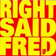 Up mp3 Album by Right Said Fred