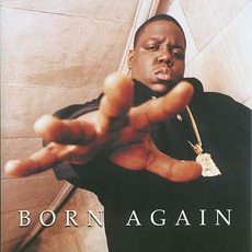 Born Again mp3 Album by The Notorious B.I.G.
