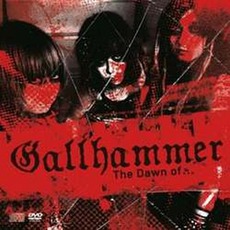 The Dawn Of... mp3 Album by Gallhammer