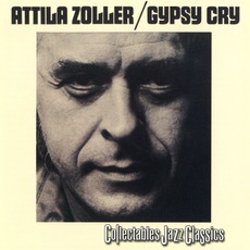 Gypsy Cry mp3 Album by Attila Zoller