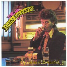 Op Zoek Naar Romantiek mp3 Album by Guido Belcanto