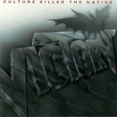 Culture Killed The Native mp3 Album by Victory
