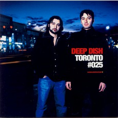 Global Underground 025: Toronto mp3 Artist Compilation by Deep Dish