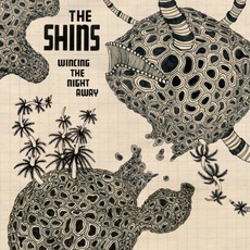 Wincing the Night Away mp3 Album by The Shins