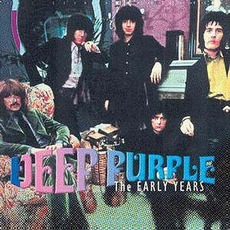The Early Years mp3 Artist Compilation by Deep Purple