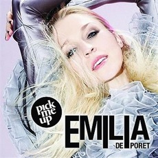 Pick Me Up mp3 Album by Emilia De Poret