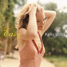 Easy mp3 Album by Kelly Willis