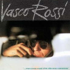 ...ma Cosa Vuoi Che Sia Una Canzone... mp3 Album by Vasco Rossi