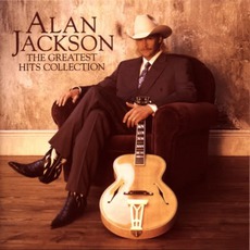 The Greatest Hits Collection mp3 Artist Compilation by Alan Jackson