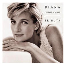 Diana, Princess of Wales: Tribute mp3 Compilation by Various Artists
