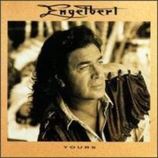 Yours mp3 Album by Engelbert Humperdinck